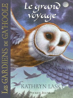 cover image of Les Gardiens de Ga'Hoole--tome 2